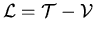 $\cal L=T-V$